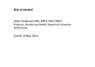 Risk of alcohol Peter Anderson MD, MPH, PhD, FRCP Zurich, 4 May ...