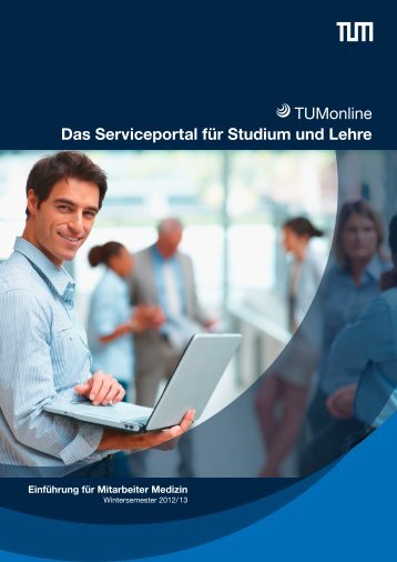 TUMonline Das Serviceportal fÃ¼r Studium und Lehre - TUM FakultÃ¤t ...