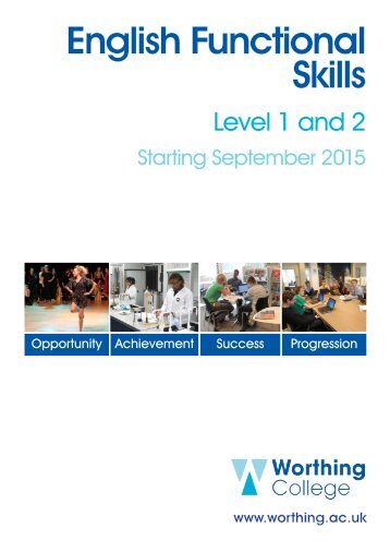 English Functional Skills Levels 1 and 2 - Worthing College