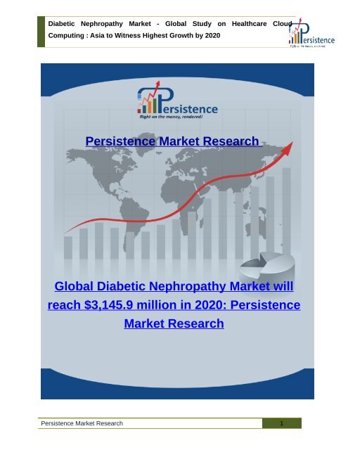 Diabetic Nephropathy Market - Global Report on Diabetic Nephropathy to 2020