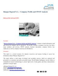 JSB Market Research: Banque Degroof S.A. : Company Profile and SWOT Analysis