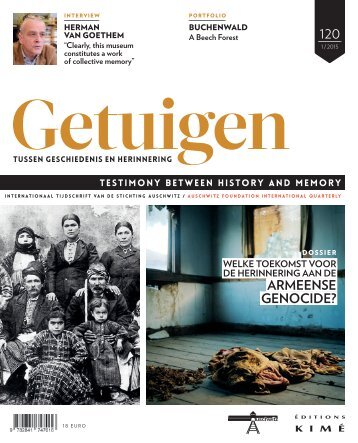 Tijdschrift: Getuigen tussen geschiedenis en herinnering - Nr. 120 (april 2015): Welke toekomst voor de herinnering aan de Armeense genocide?