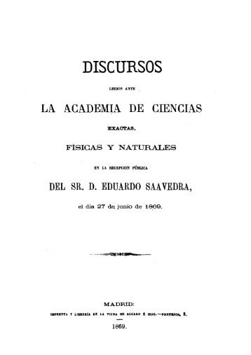 discursos - Real Academia de Ciencias Exactas, FÃƒÂ­sicas y Naturales