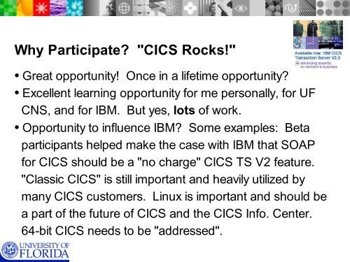 CICS TS 2.3 Early User Experiences - sxi - University of Florida