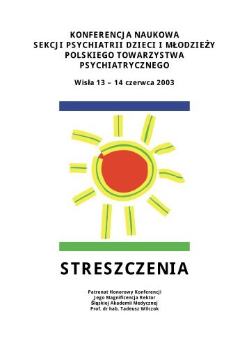 Konferencja Naukowa Sekcji Psychiatrii Dzieci i MÂ³odzieÂ¿y PTP ...