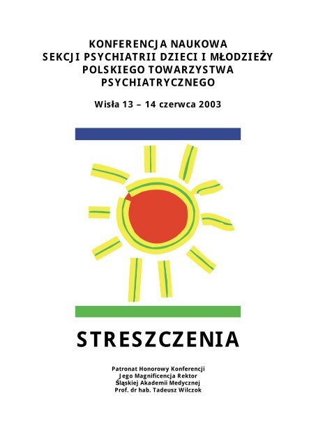Konferencja Naukowa Sekcji Psychiatrii Dzieci i MÂ³odzieÂ¿y PTP ...