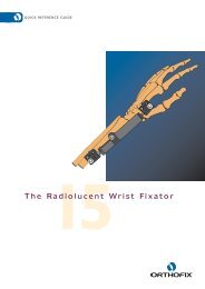 The Radiolucent Wrist Fixator - Orthofix