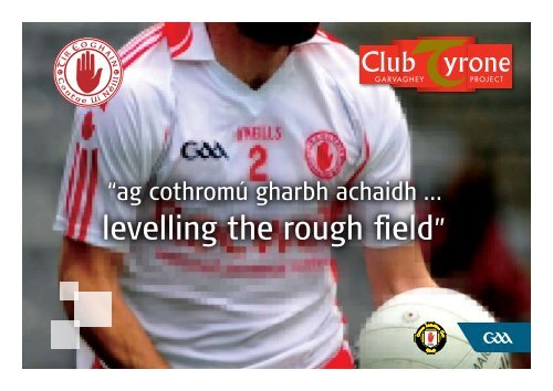 Garvaghey Brochure - Tyrone GAA | Tir Eoghain CLG