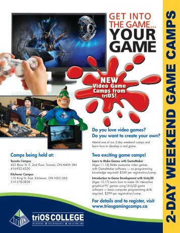 2-D A Y WEEKEND GAME CAMPS - triOS College