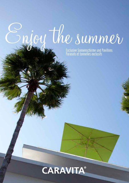 Exclusive Sonnenschirme und Pavillons Parasols et ... - Caravita