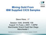 Mining Gold From IBM Supplied CICS Samples - University of Florida