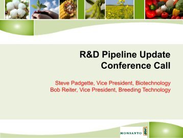 2010 R&D Pipeline  Update Presentation - Monsanto