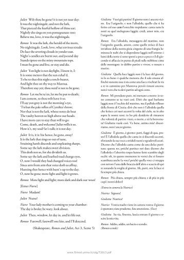 Juliet Wilt thou be gone? it is not yet near day: It was the nightingale ...