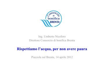 Ing. Umberto Niceforo Direttore Consorzio di bonifica - Villa Contarini