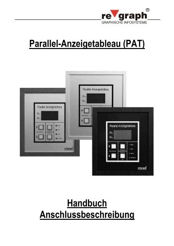Parallel-Anzeigetableau (PAT) Handbuch ... - regraph GmbH