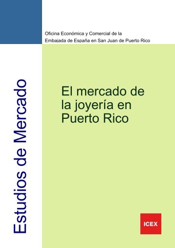 EL MERCADO DE LA JOYERIA EN PUERTO RICO - CADEXCO
