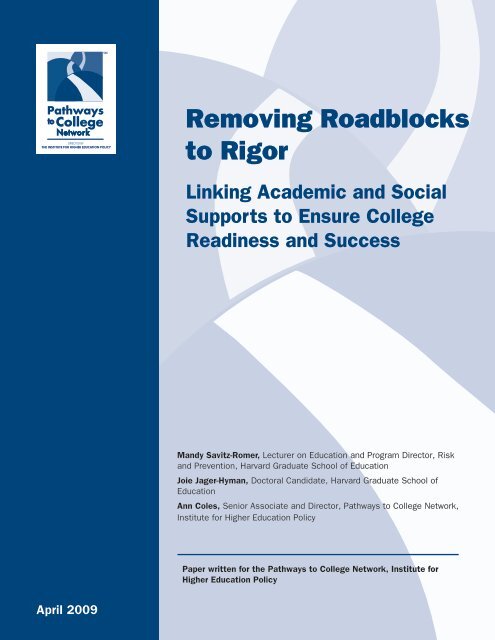 Removing Roadblocks to Rigor: Linking Academic and Social ...