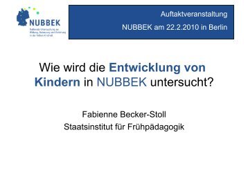 "Wie wird die Entwicklung von Kindern in NUBBEK untersucht?" (127