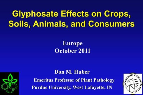 Glyphosate Effects on Crops, Soils, Animals, and Consumers