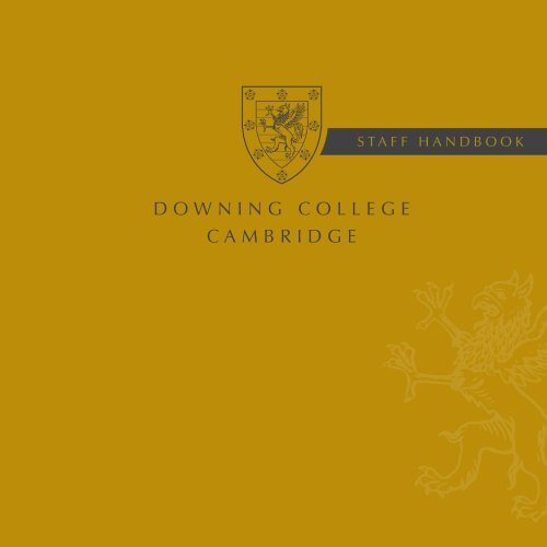 to download a copy of the staff handbook. - Downing College