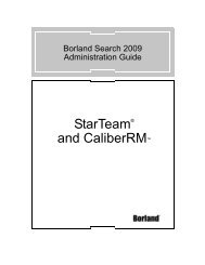 StarTeamÂ® and CaliberRMâ¢ - Borland Technical Publications