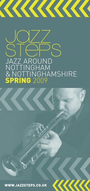 jazz around nottingham &nottinghamshire spring 2009 - Jazz Steps