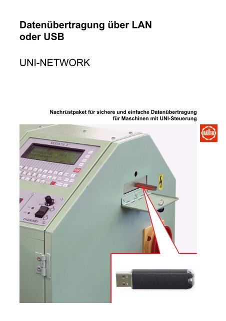 Datenübertragung über LAN oder USB UNI ... - Jakob Müller AG