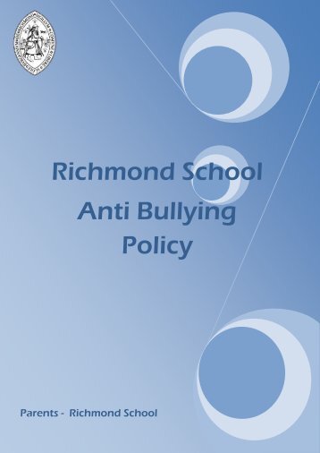Anti Bullying Policy & Procedures - Richmond School