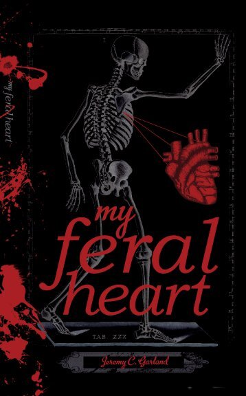 My Feral Heart