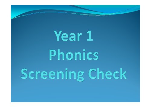 Phonics Screening Check Information