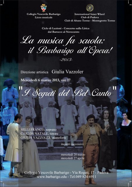 "I Segreti del Bel Canto" il Barbarigo all'Opera! - Collegio Vescovile ...