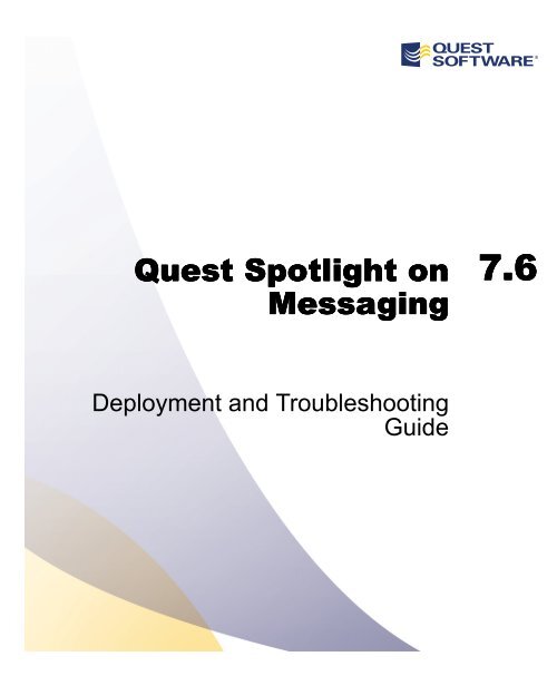 Quest Spotlight on Messaging - Quest Software