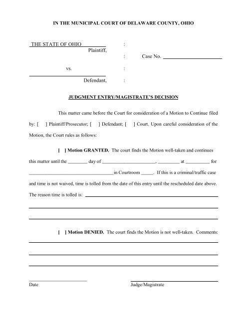 THE STATE OF OHIO : Plaintiff, : Case No. vs. : Defendant, :