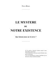 LE MYSTERE DE NOTRE EXISTENCE Que faisons-nous sur la terre