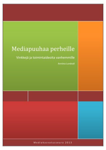 Mediapuuhaa perheille - Mediakasvatus.fi