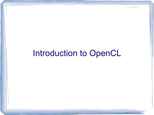 Introduction to OpenCL