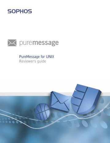 PureMessage for Windows/Exchange Product tour - NwTech