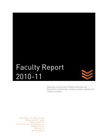 Faculty Report 2010-11 - Faculty of Physical Education - University ...