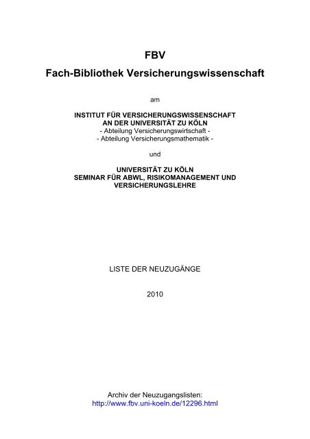 FBV - Fachbibliothek Versicherungswissenschaft - Universität zu Köln