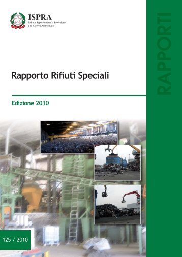 Rapporto rifiuti speciali 2010 - Ispra