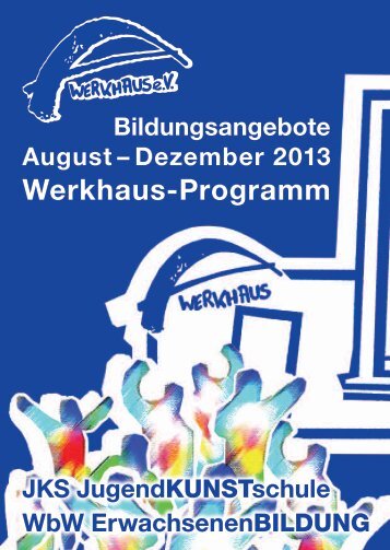 Werkhaus Programmheft 2/2013