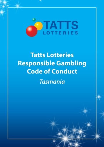 Tatts Lotteries Responsible Gambling Code of Conduct