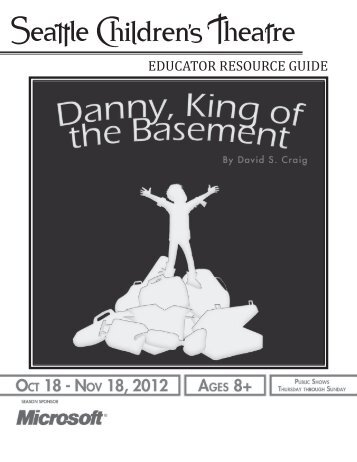 Danny, King of the Basement - Seattle Children's Theatre
