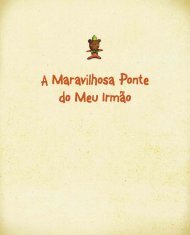 A Maravilhosa Ponte do Meu IrmÃ£o - Editora Objetiva