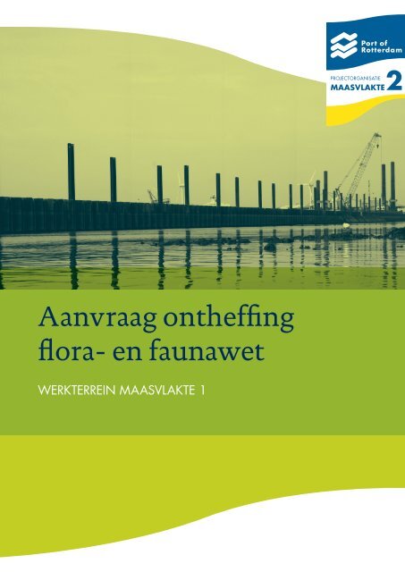 Aanvraag ontheffing Flora- en Faunawet werkterrein Maasvlakte 2.pdf