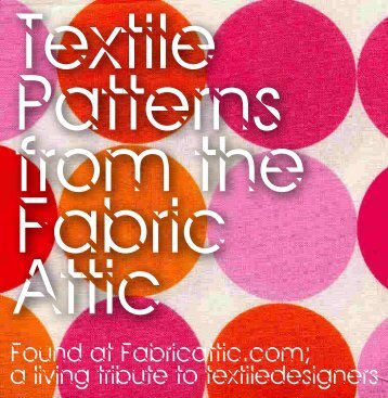 Textile Patterns from the Fabric Attic