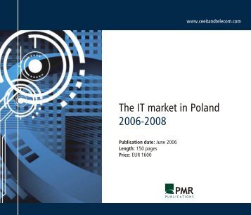 The IT Market in Poland 2006-2008 - PMR Publications
