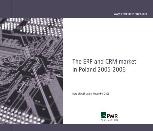 The ERP and CRM market in Poland 2005-2006 - PMR Publications