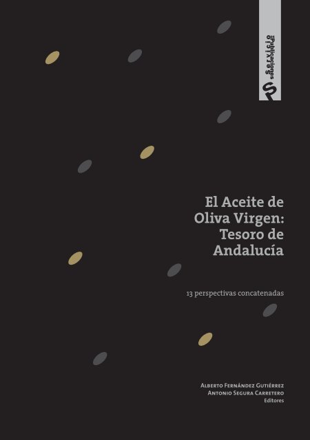 El Aceite de Oliva Virgen: Tesoro de AndalucÃ­a - Periodista Digital