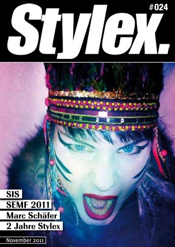 SIS SEMF 2011 Marc Schäfer 2 Jahre Stylex - Stylex Magazin